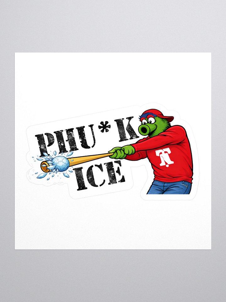 Phu*k ICE Sticker product image (1)