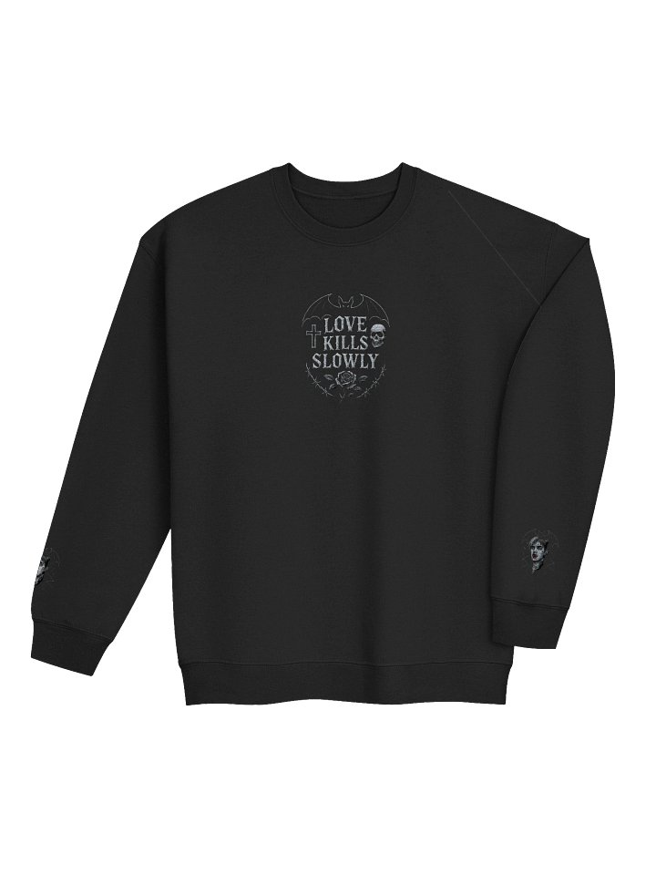 'Love Kills Slowly' Sweatshirt product image (2)
