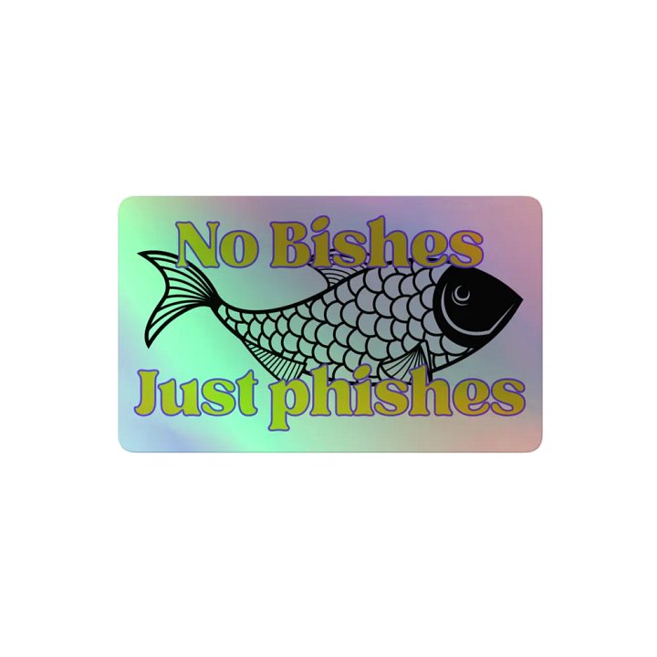 No Bish Just Phish product image (2)