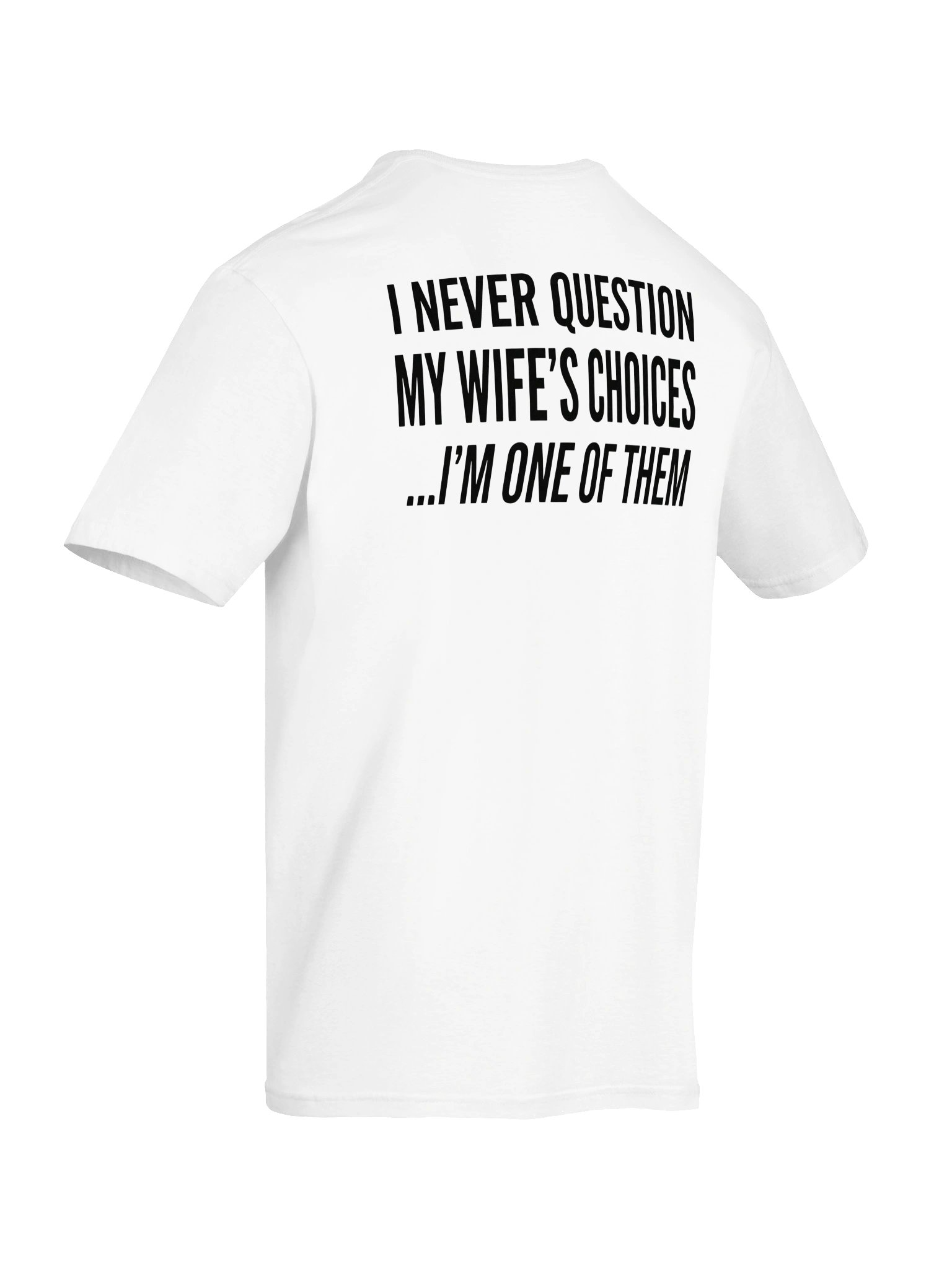 Funny Husband, Boyfriend Tee Shirt, Sarcastic Saying Humor Joke T-Shirt for Men product image (43)
