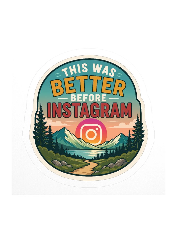 This Was Better Before Instagram product image (2)