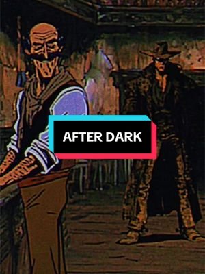 AFTER DARK A supernatural Weird Western. ＭＩＤＮＩＧＨＴ　ＮＥＶＥＲ　ＥＮＤＳ #WeirdWestern #AdultAnimation #ViolentIcon #creatorsearchinsights 