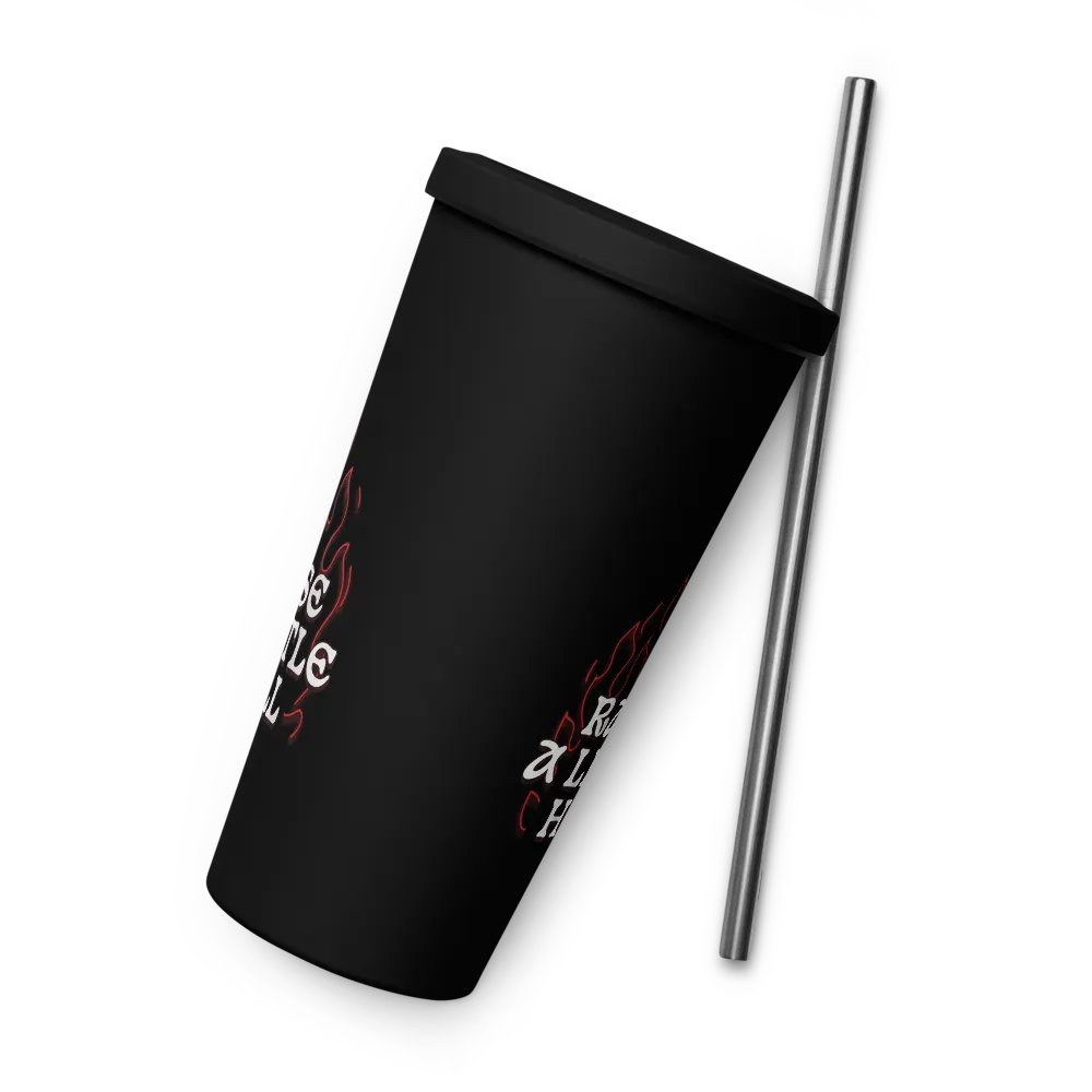 Raise a Little Hell INSULATED TUMBLER WITH A STRAW product image (7)