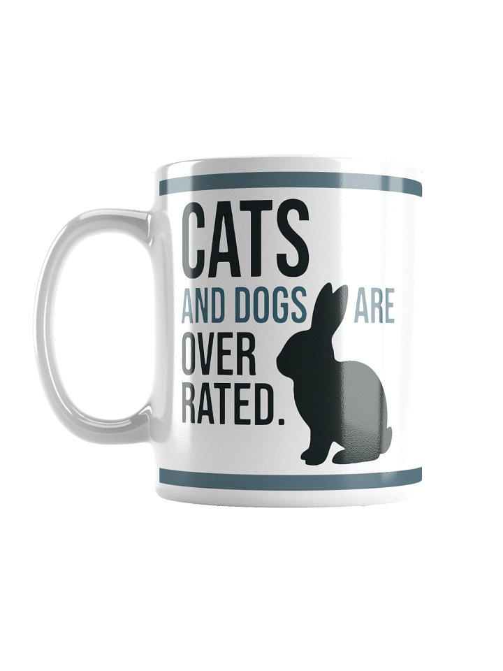 Cats and Dogs are Overrated Mug product image (1)