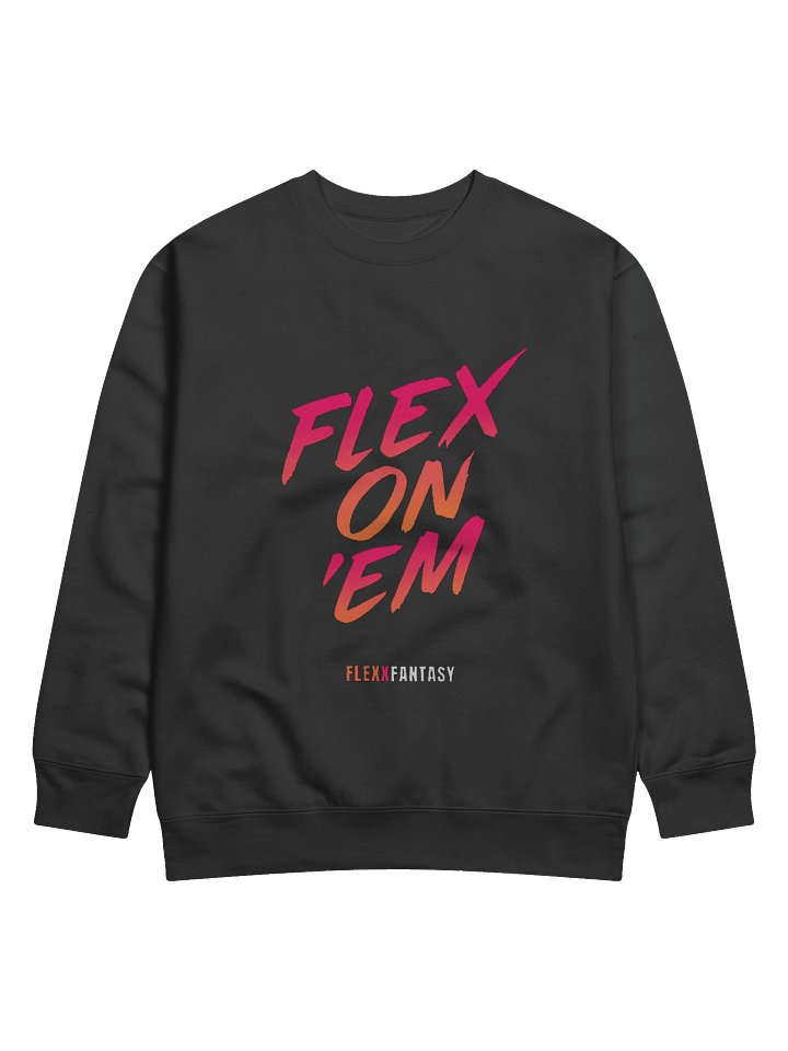 Flex On Em Sweatshirt product image (1)