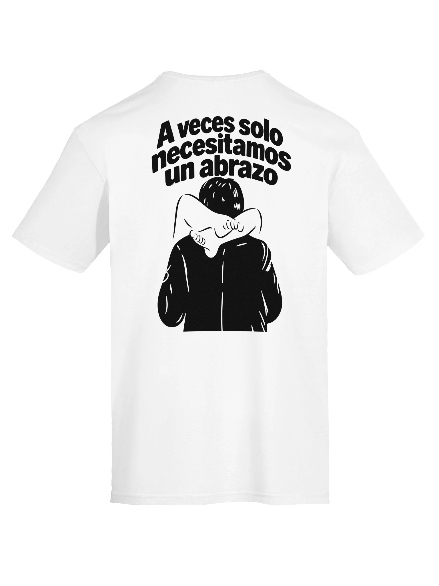 A veces solo necesitamos un abrazo – Camiseta unisex Bella Canvas divertida y sarcástica product image (58)