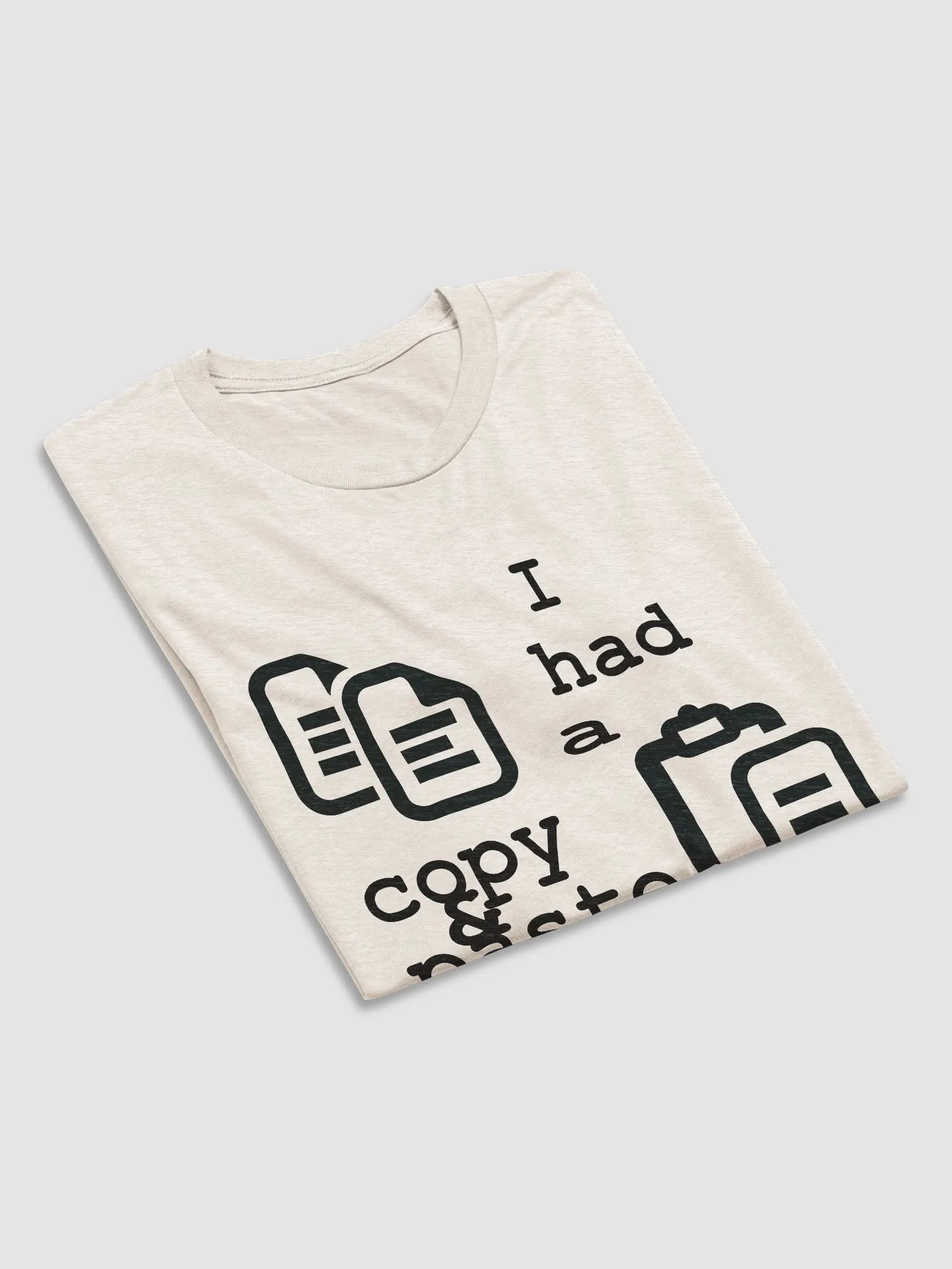 I Had A Copy & Paste Education - Black - Bella+Canvas Triblend Short Sleeve T-Shirt product image (4)
