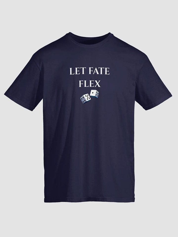 Let Fate Flex Rolling Dice Unisex T-Shirt product image (1)