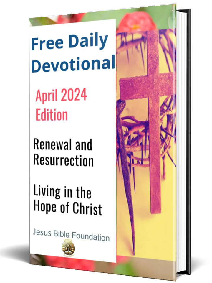 Free Daily Devotional April 2024 Edition Renewal and Resurrection Living in the Hope of Christ product image (1)