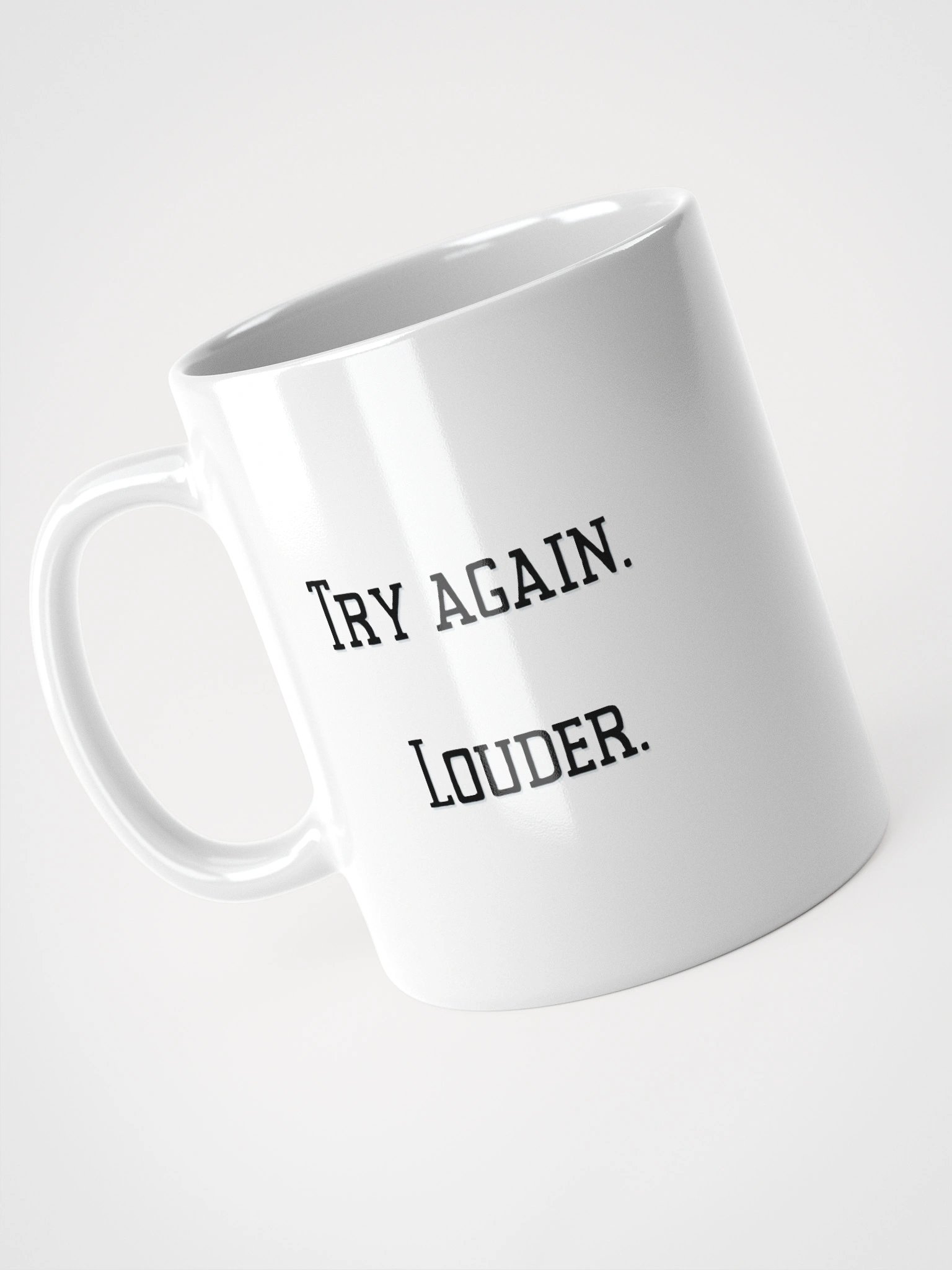 Truthbomb: Try Again. Louder. • Ceramic Mug product image (8)