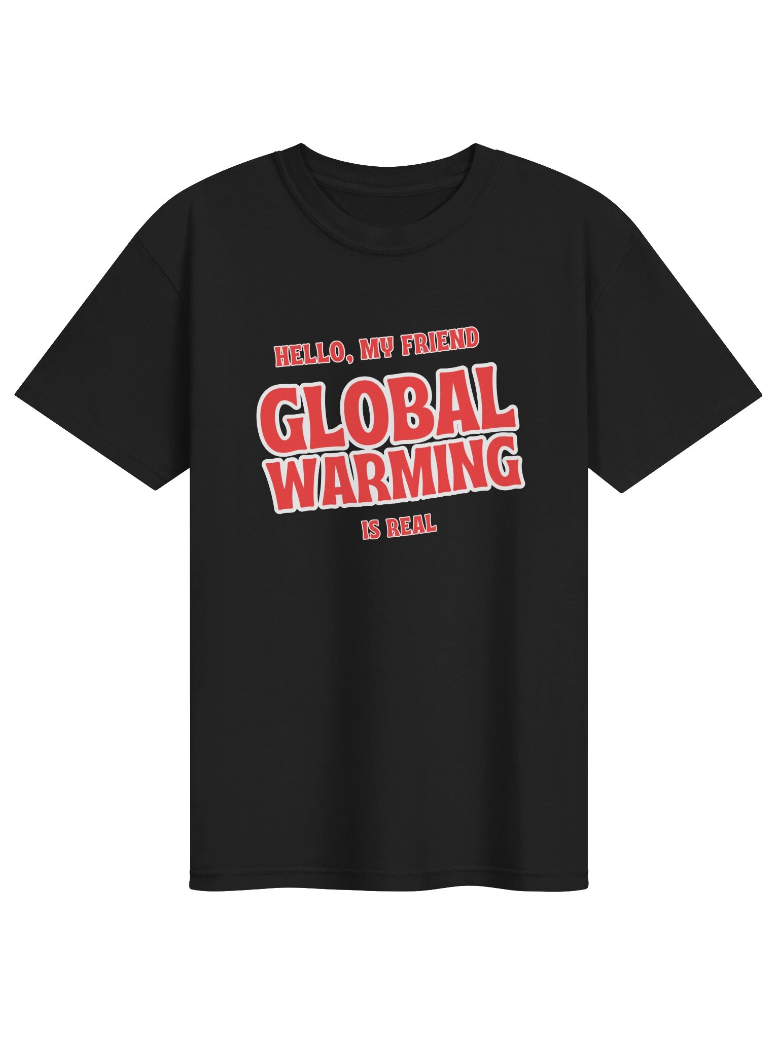 Global Warming Is Real - Statement Tee product image (1)