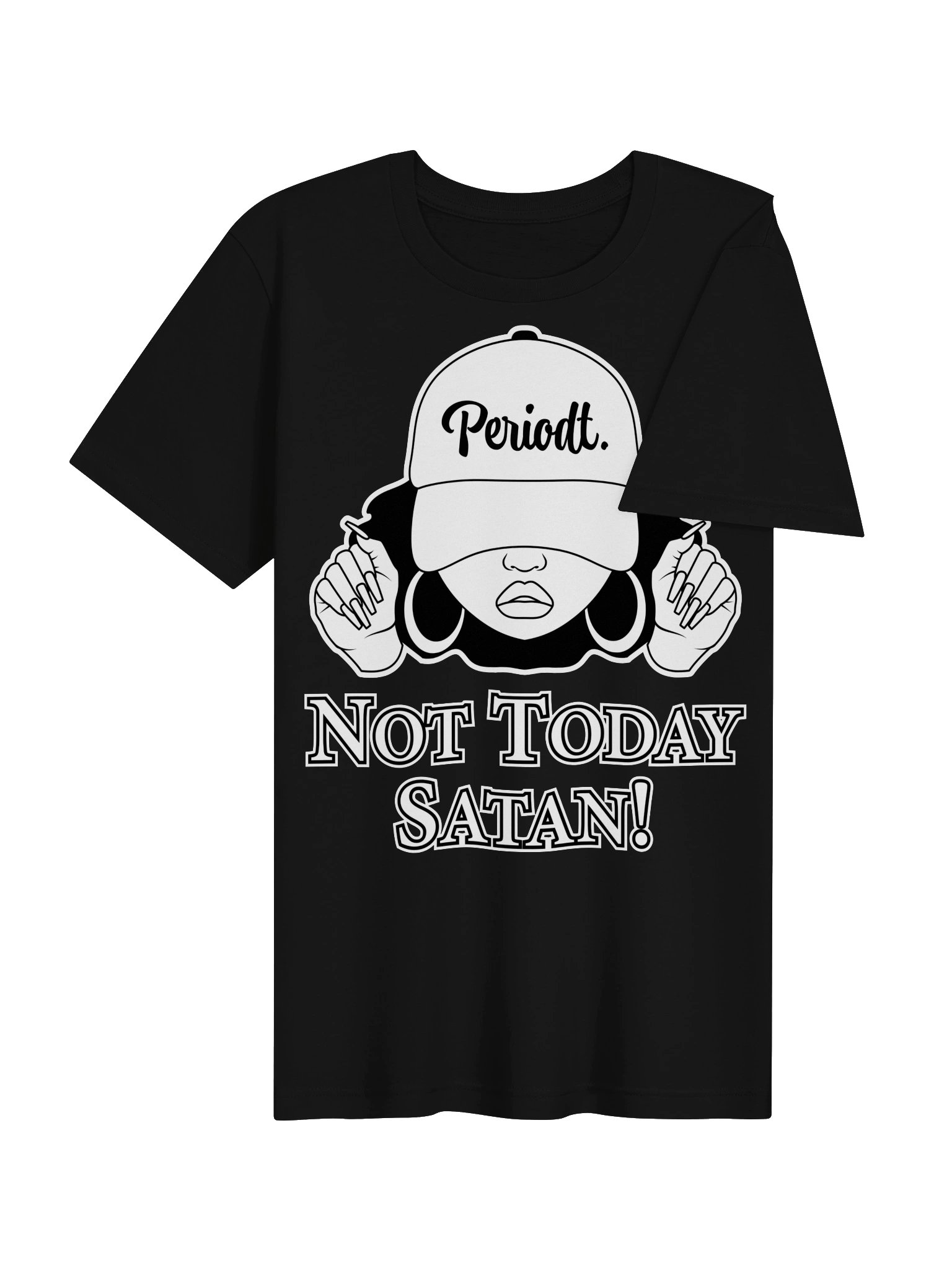 Not Today Satan B&W, Drk T-Shirt product image (4)