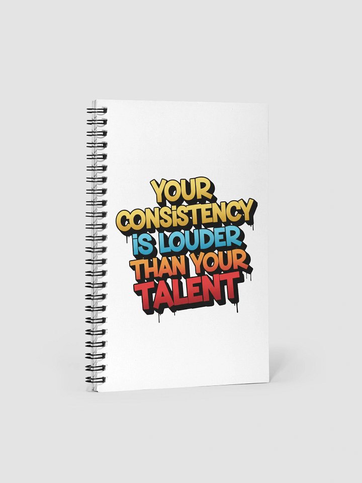 Your Consistency Is Louder — 3D Spiral Notebook product image (1)