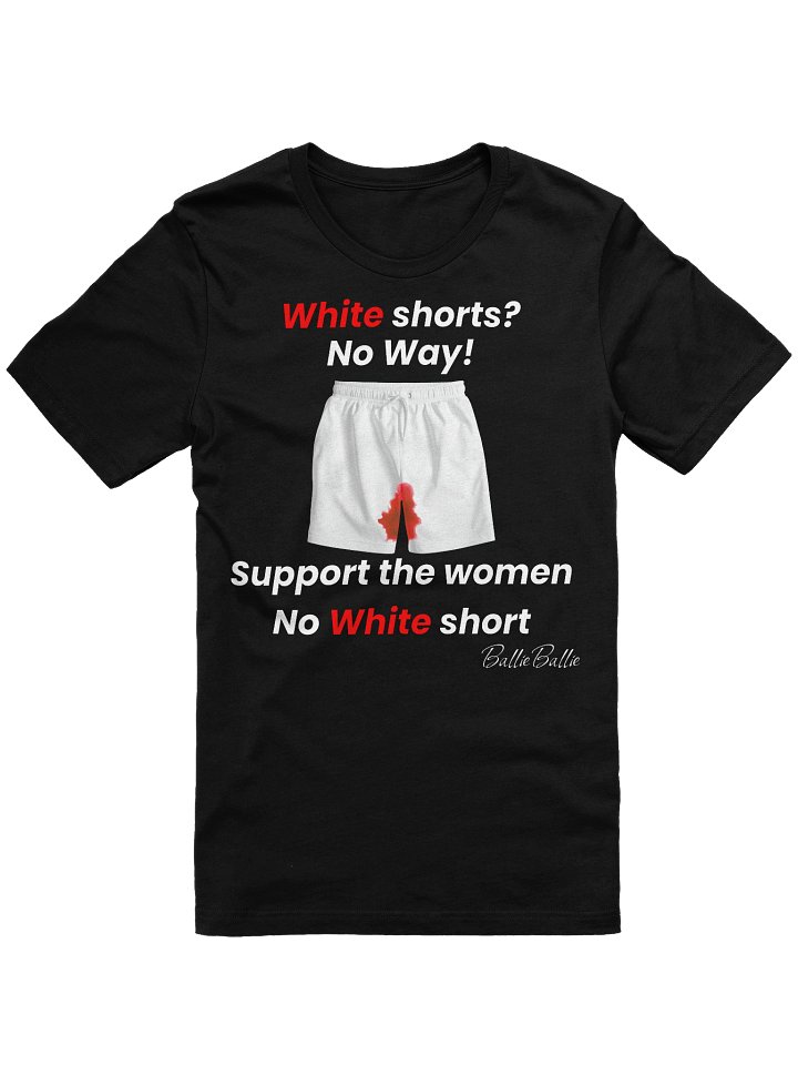 White short? No Way! Support the women No white short product image (1)