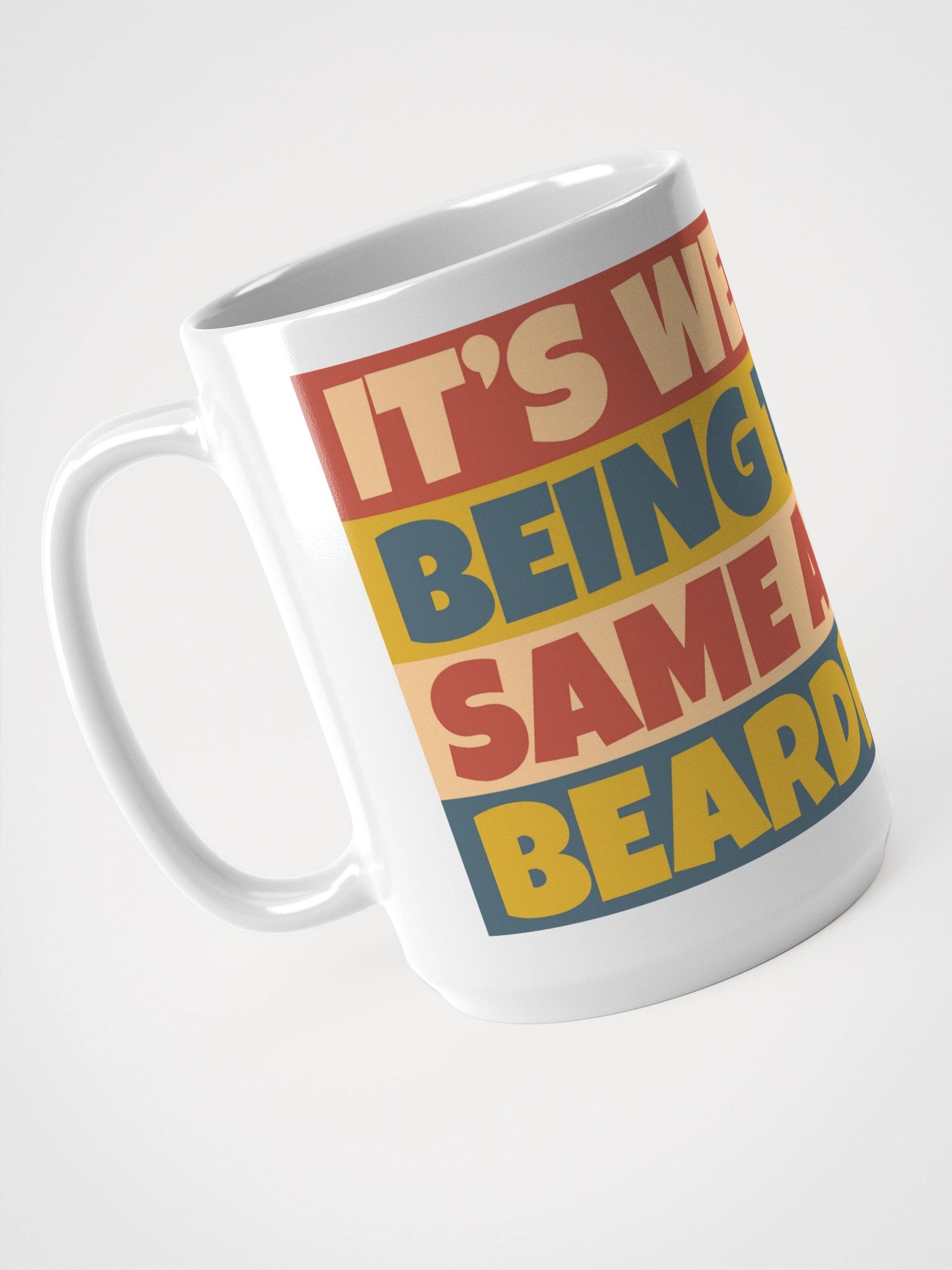 It's Weird Being The Same Age As BeardPhobia Mug product image (3)