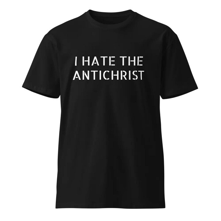 I HATE THE ANTICHRIST T-SHIRT product image (1)
