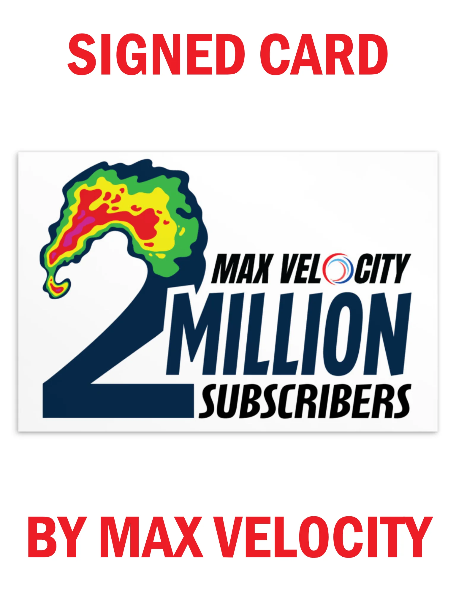 LIMITED EDITION: Signed Card From Max Velocity product image (1)