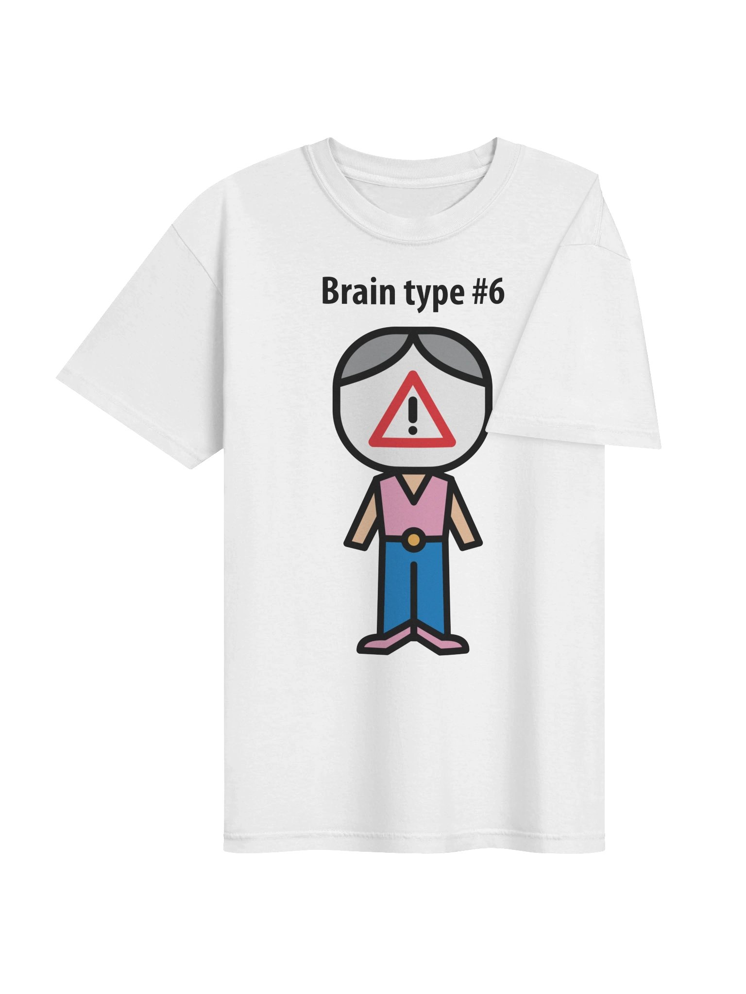 Brain type #6 t-shirt product image (4)