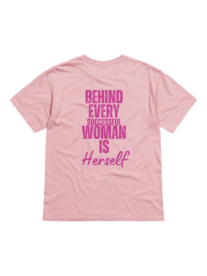 Behind Every Successful Woman T Shirt product image (2)