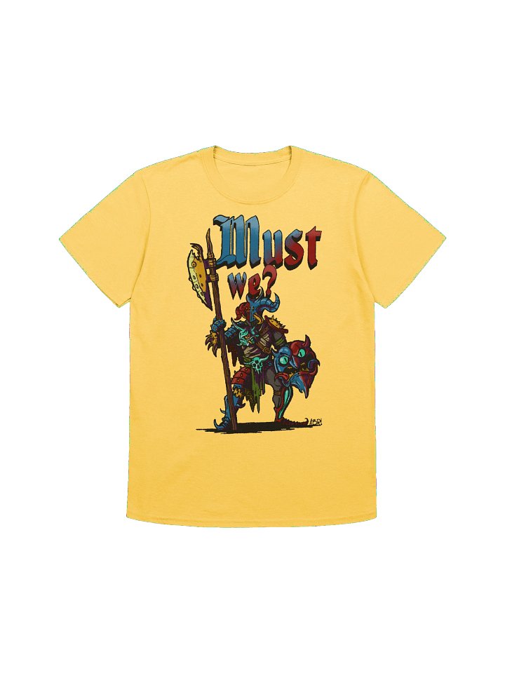 Must We? Soft Style Tee product image (1)