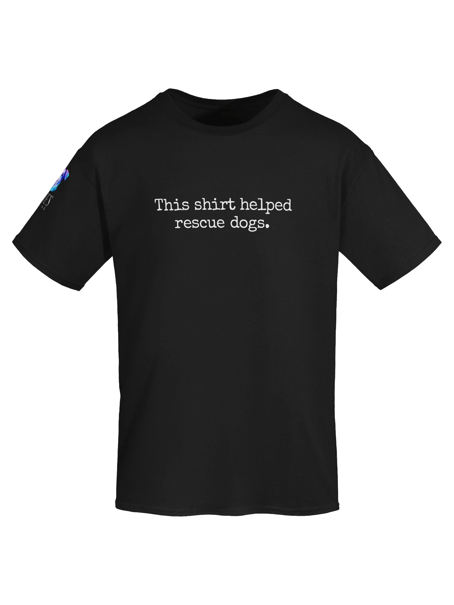 This Shirt Helped Rescue Dogs. product image (5)