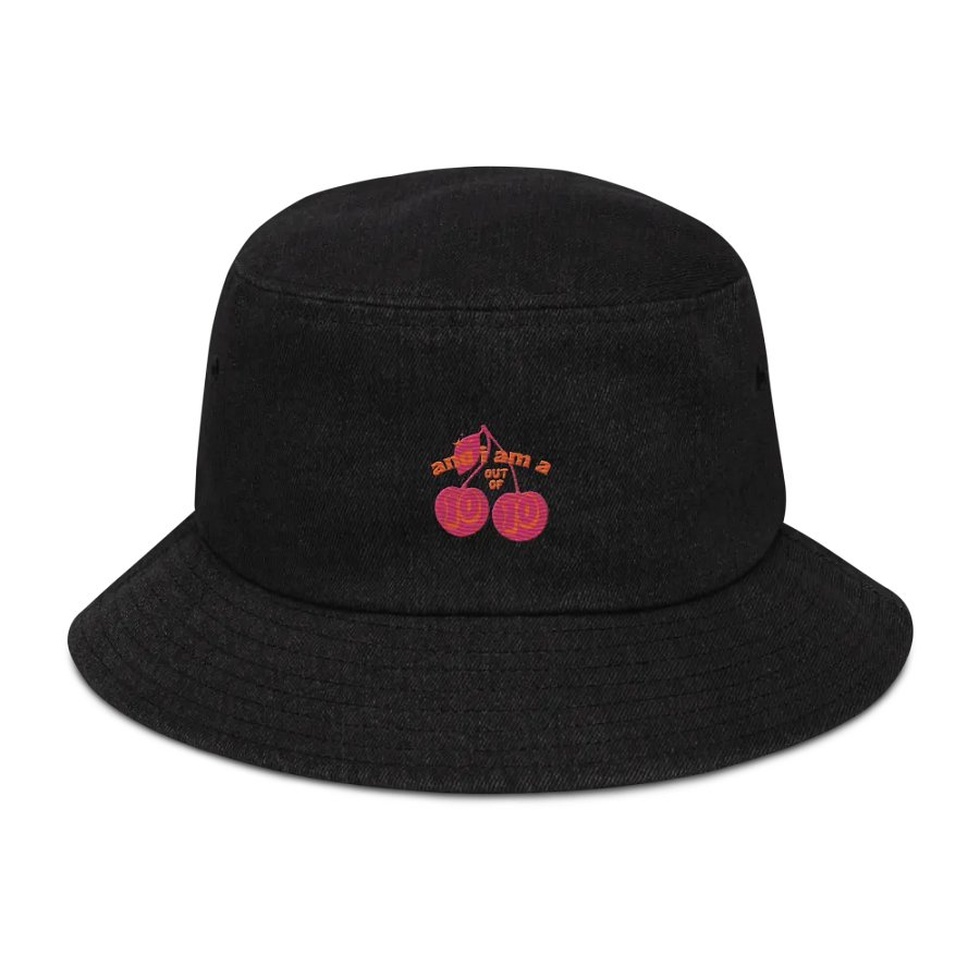 And I am a 10 out of 10 Bucket Hat product image (1)