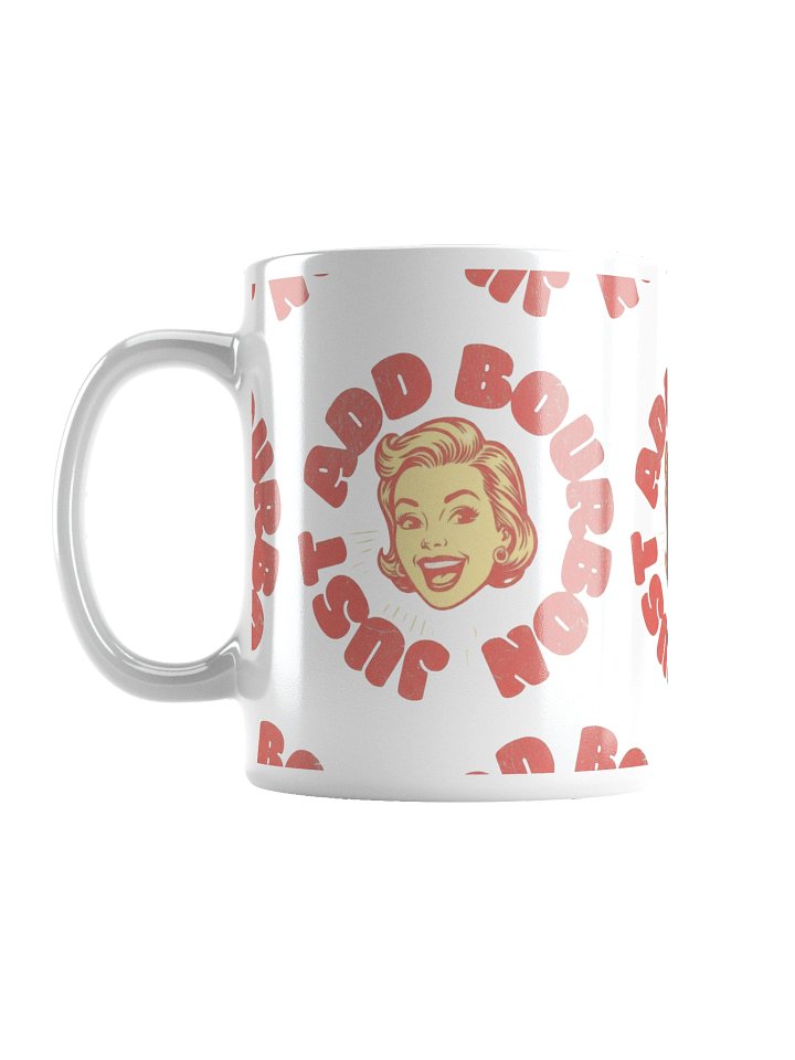 Just Add Bourbon Mug product image (1)