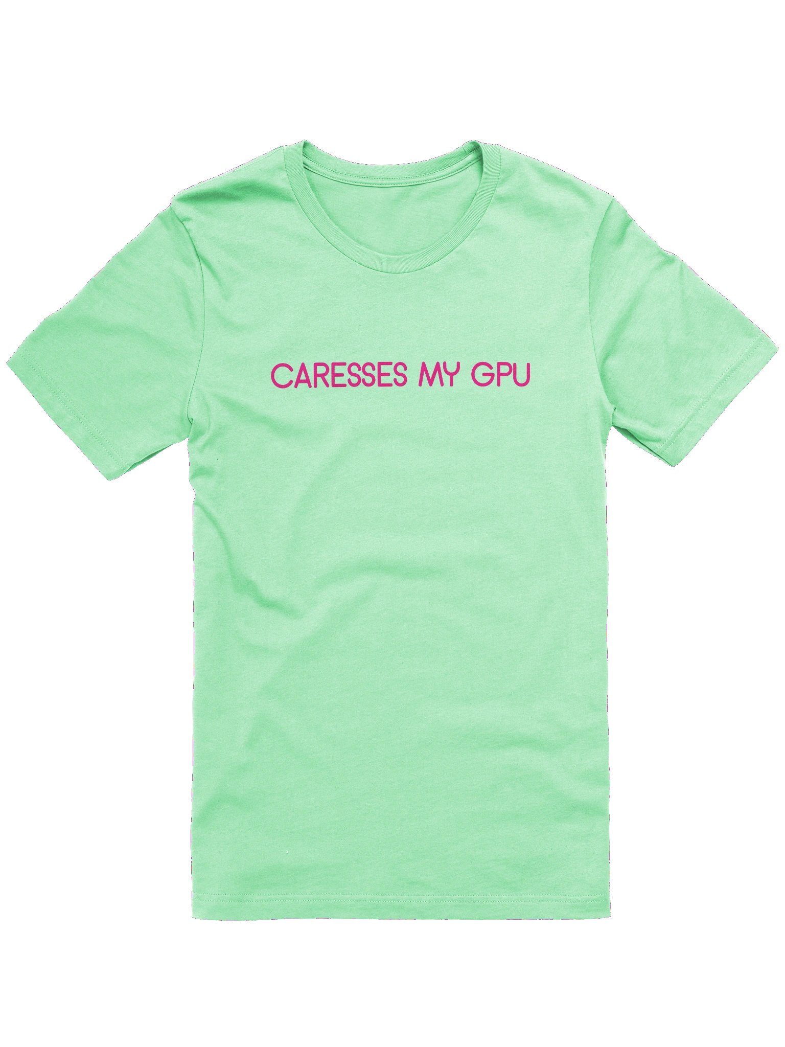 CARESSES MY GPU Meme T Shirt product image (86)