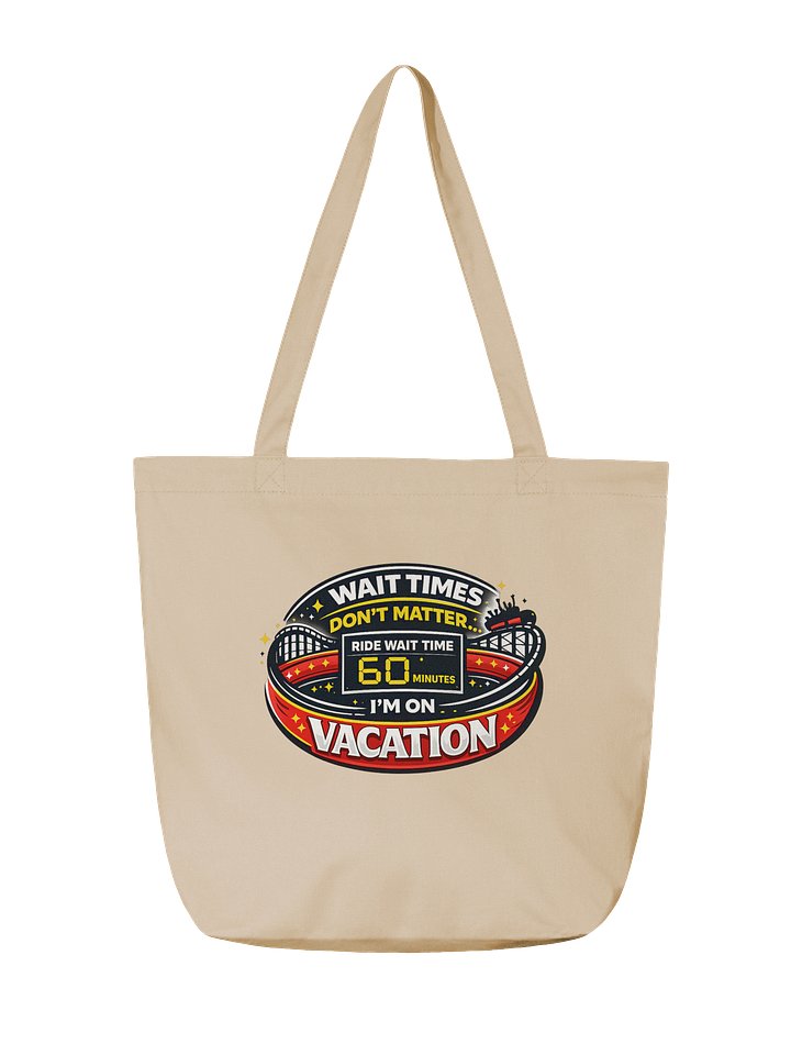 Wait Times Don’t Matter Tote product image (2)