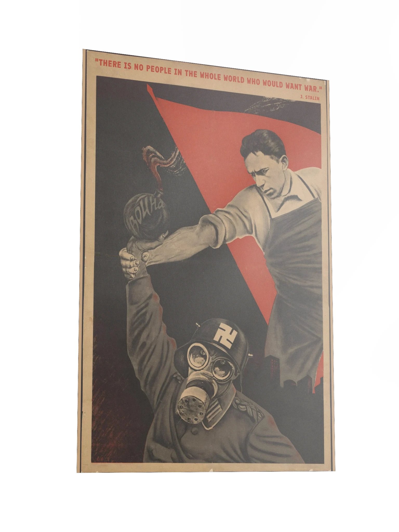 There is no people in the whole world who would want war Poster (Large) product image (2)
