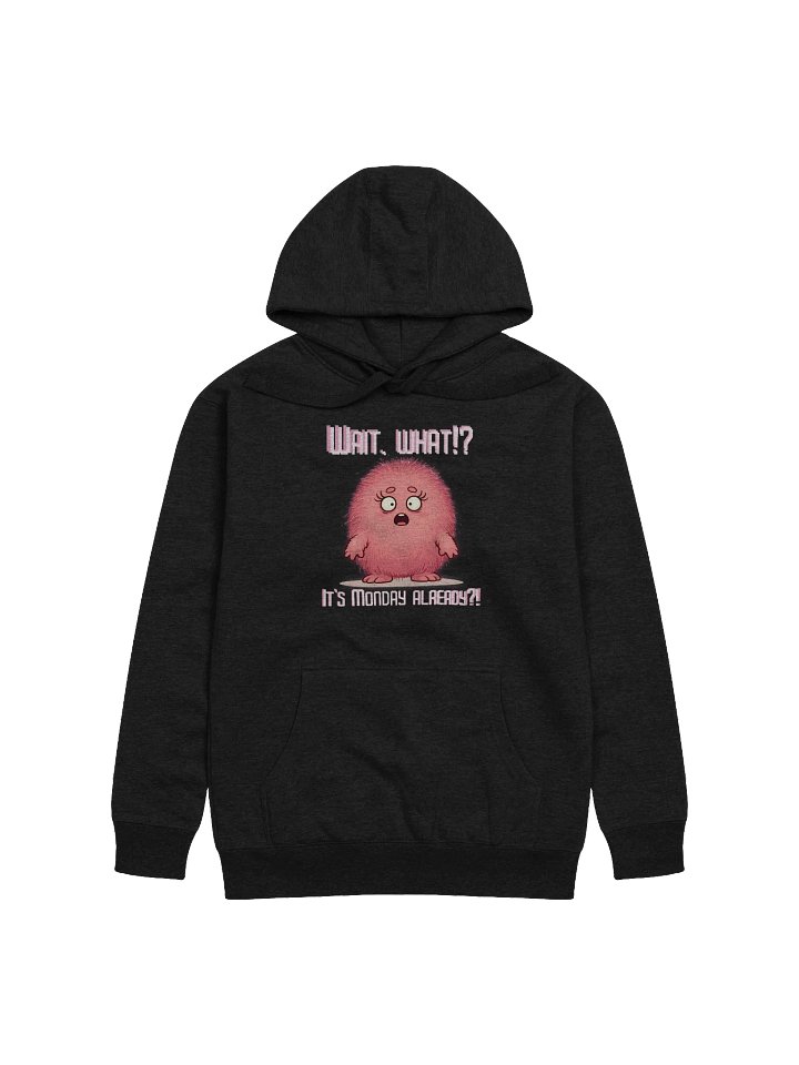 Wait, What?! It's Monday Already?! Cotton Heritage Unisex Premium Hoodie product image (1)