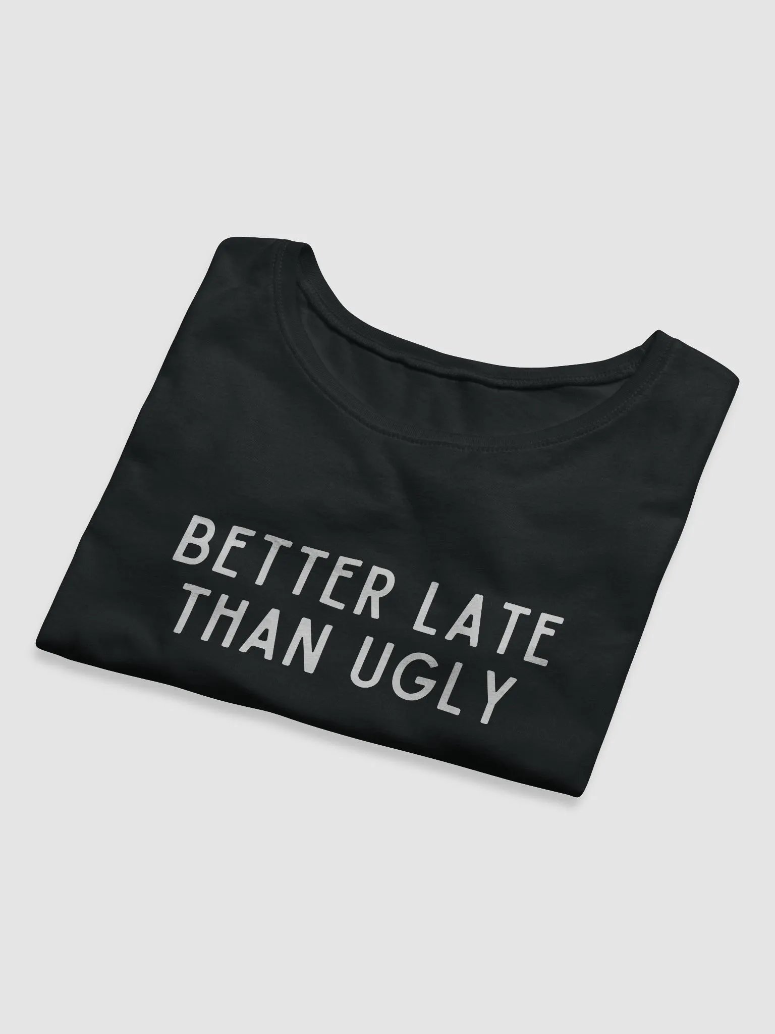 Better Late Than Ugly Crop Tee product image (4)