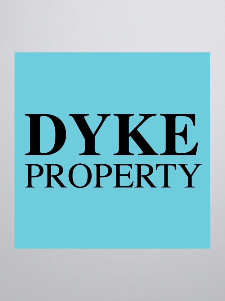 DYKE PROPERTY STICKER product image (1)