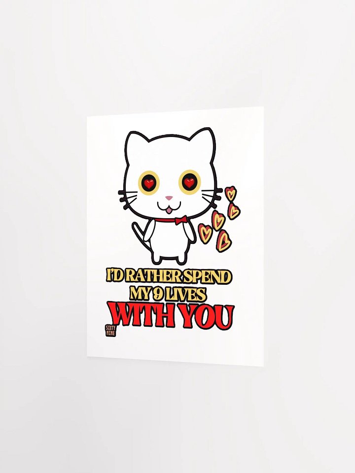 I'D RATHER SPEND MY 9 LIVES WITH YOU product image (8)