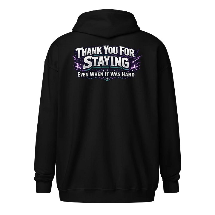 Thank You For Staying Zip-Up Hoodie W/ Back Design product image (5)