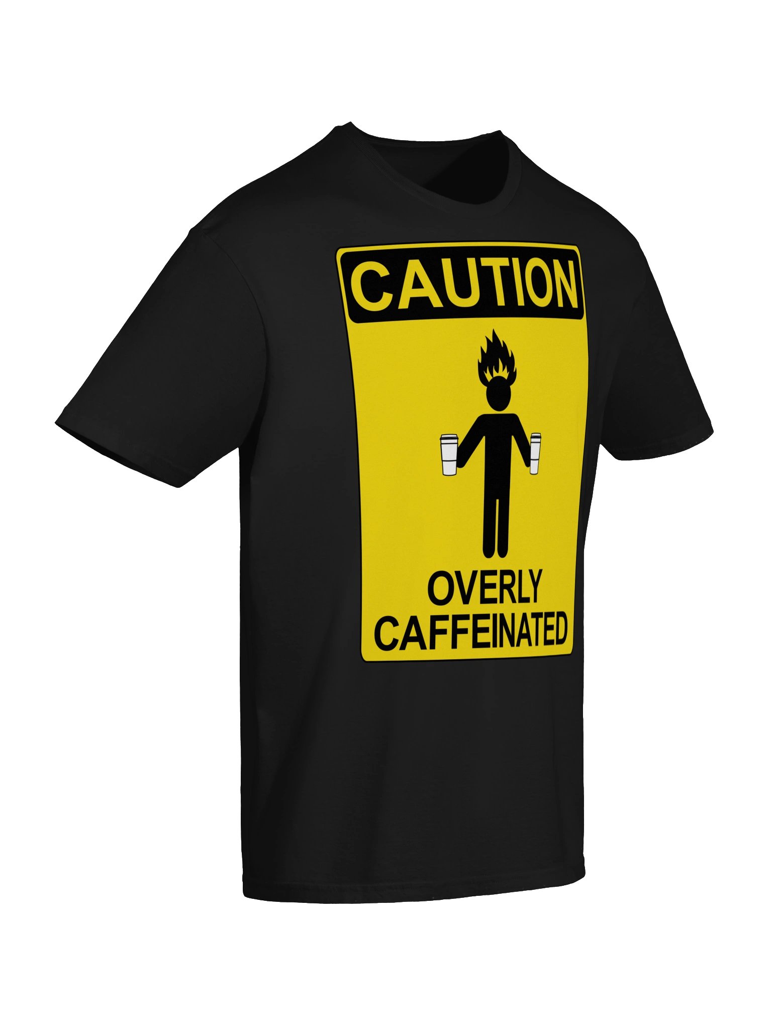 Overly Caffeinated Warning Tee product image (36)