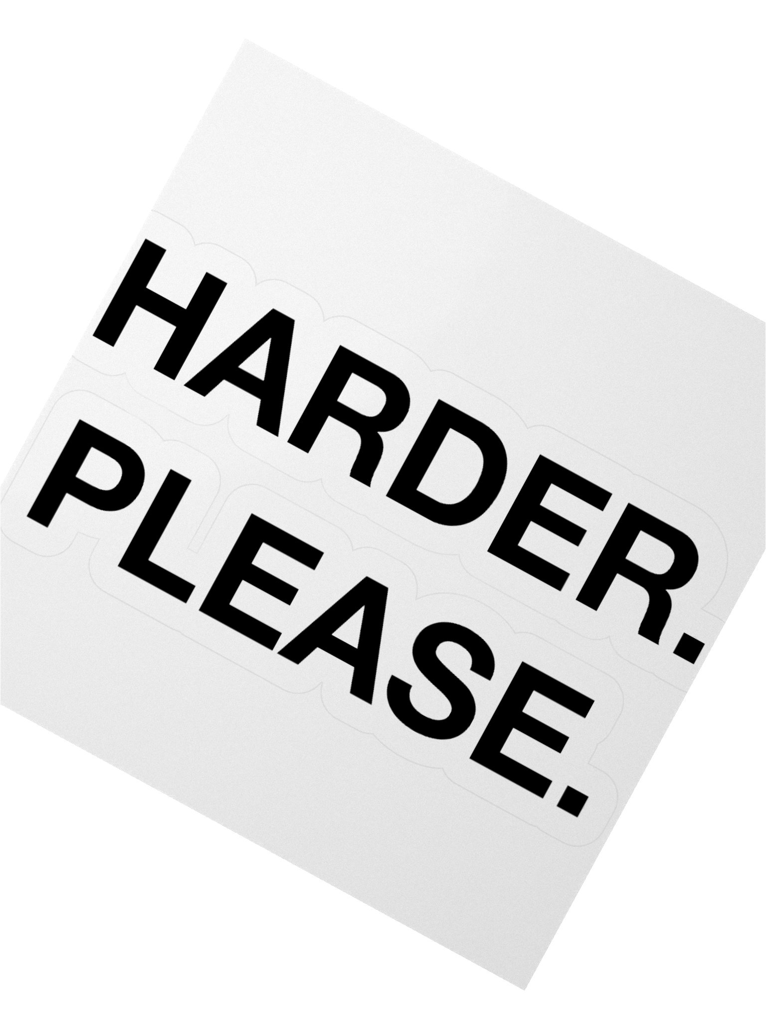 'Harder Please' Sticker product image (4)