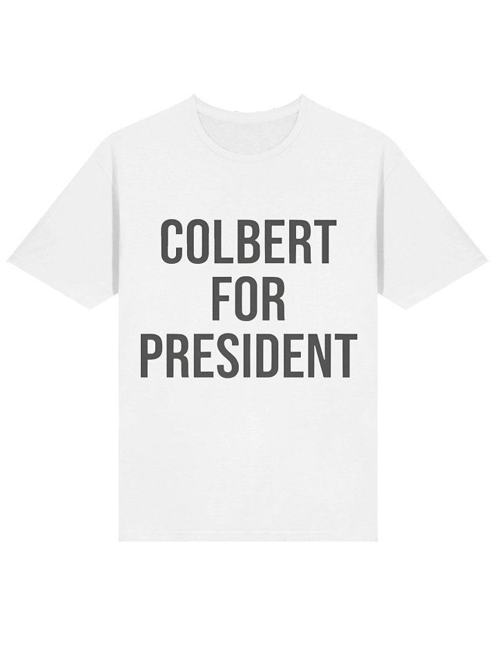 Colbert For President T-Shirt product image (2)