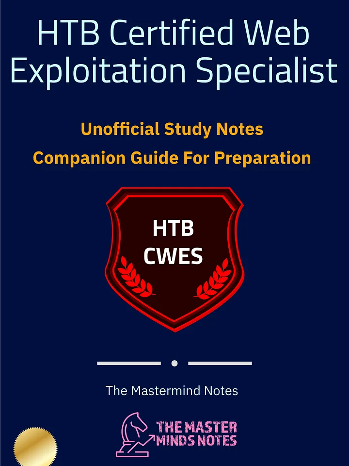 HackTheBox Certified Web Exploitation Specialist (HTB CWES) Study Notes & Guide (Unofficial) product image (1)