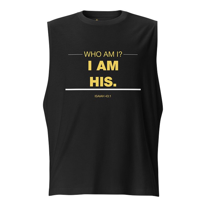 WHO AM I? I AM HIS BLACK MUSCLE TEE (06/06) product image (1)