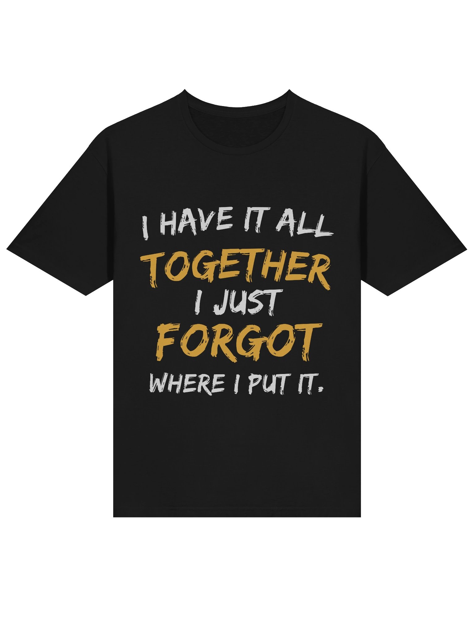 I Have It All Softstyle Unisex Comfort Tee product image (3)