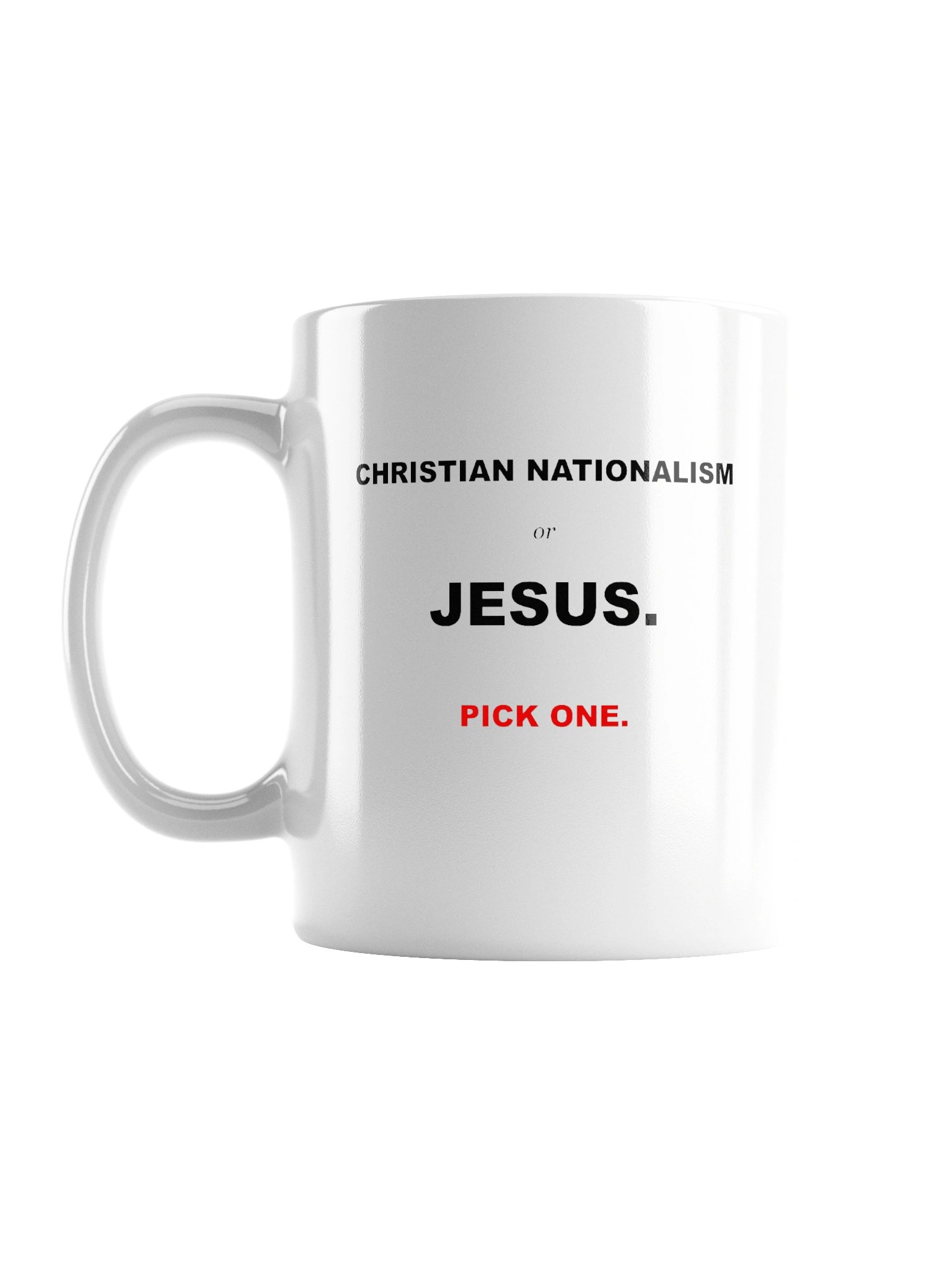 Chistian Nationalism vs. Jesus White Glossy Mugs product image (1)