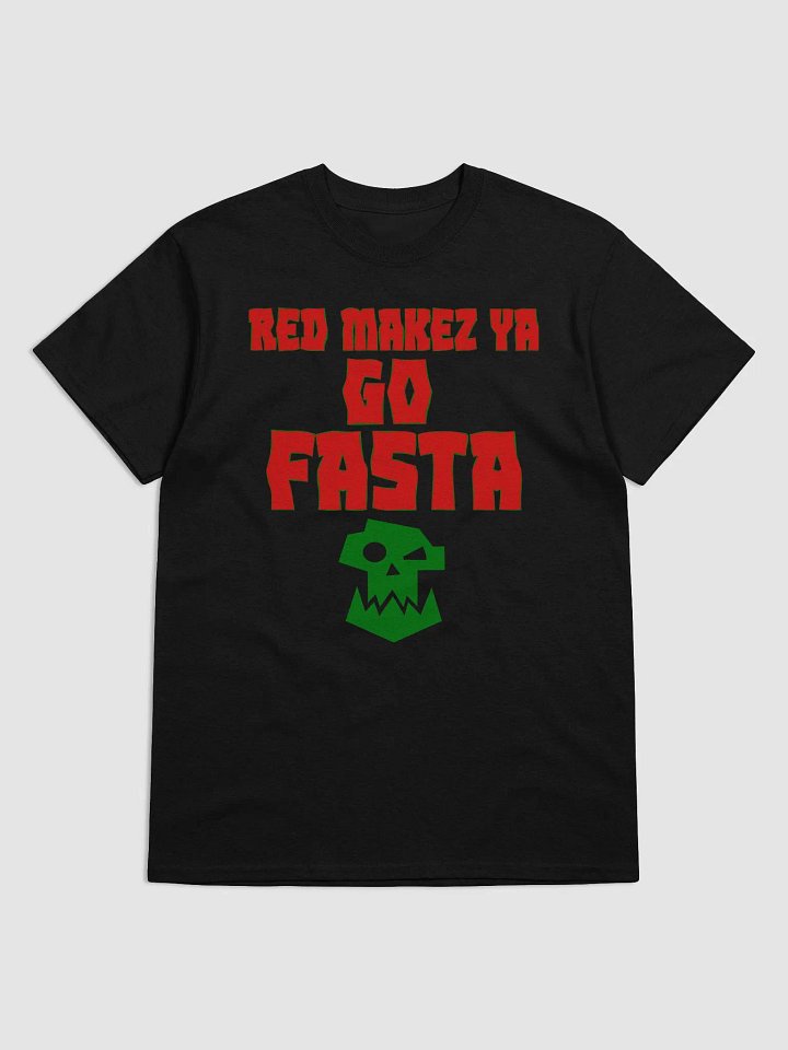 Orks Red Makez Ya Fasta Tee product image (2)
