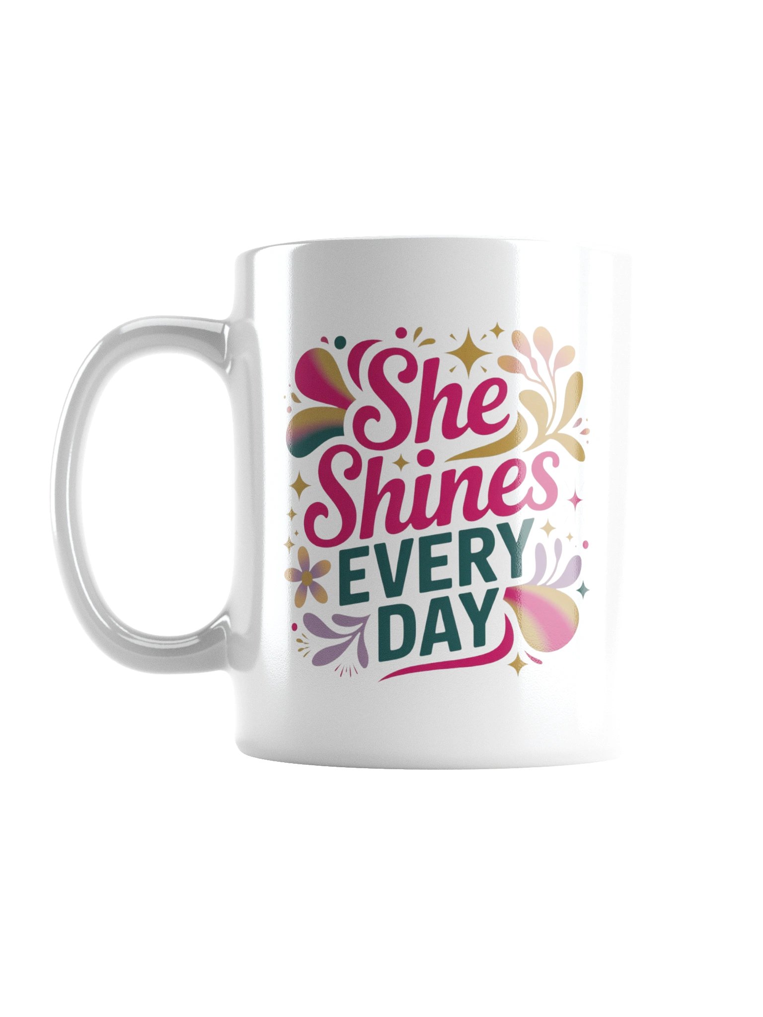 She Shines Every Day Coffee Mug product image (1)
