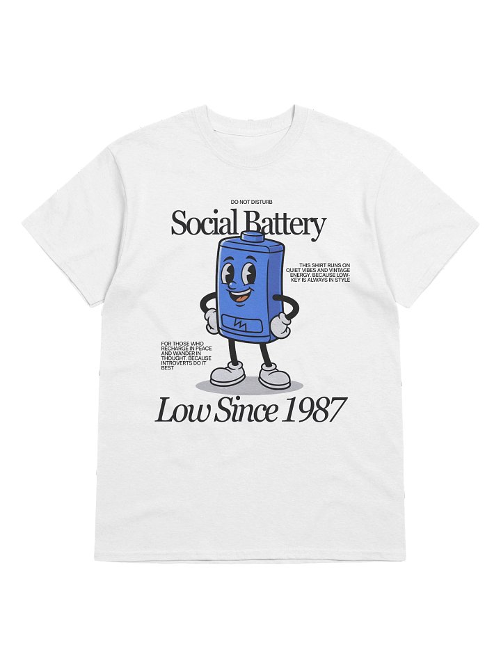 Social Battery Low Since 1987 unisex T-Shirt product image (1)