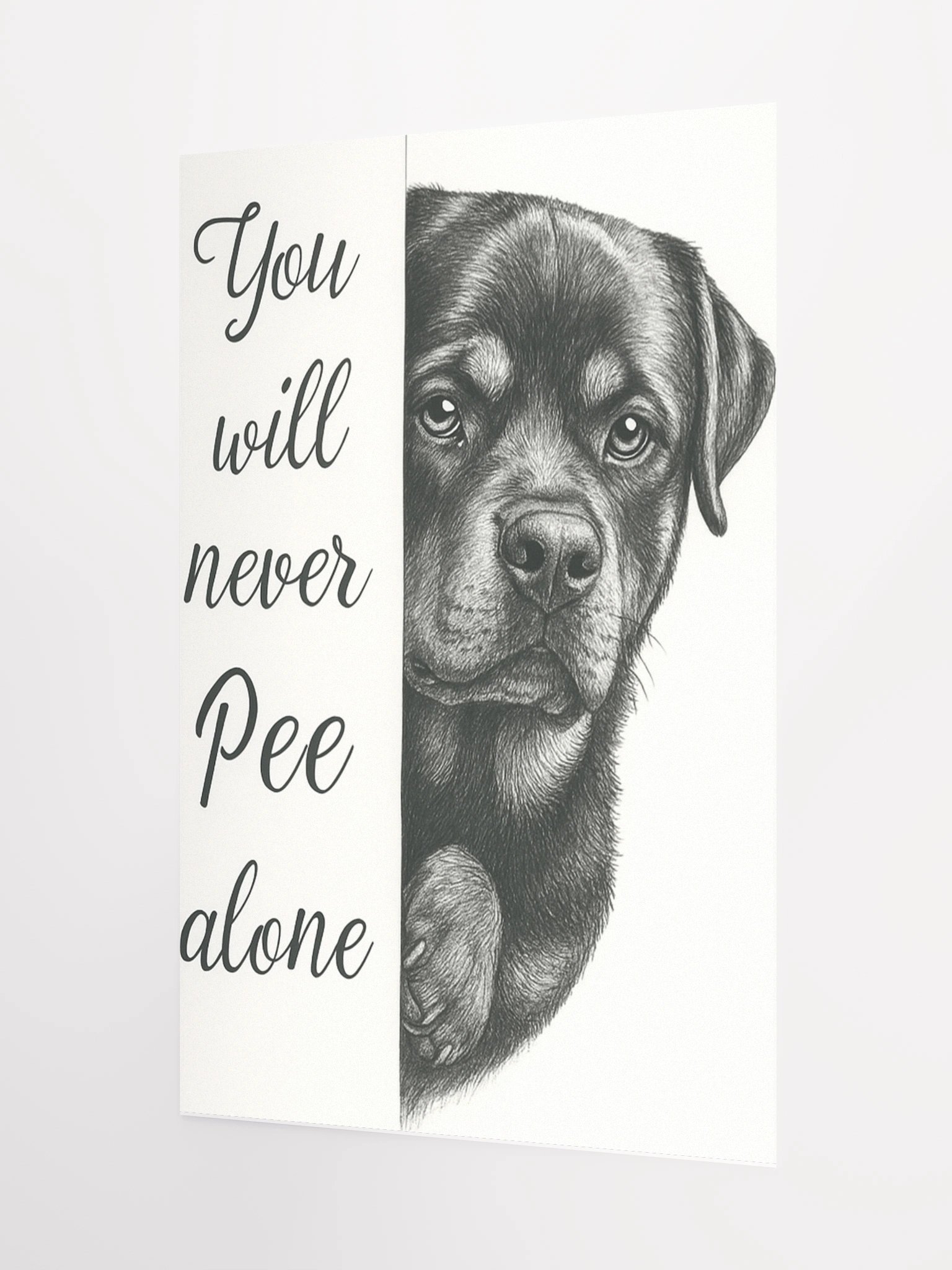 Rottweiler 'Pee Alone' Matte Poster product image (9)
