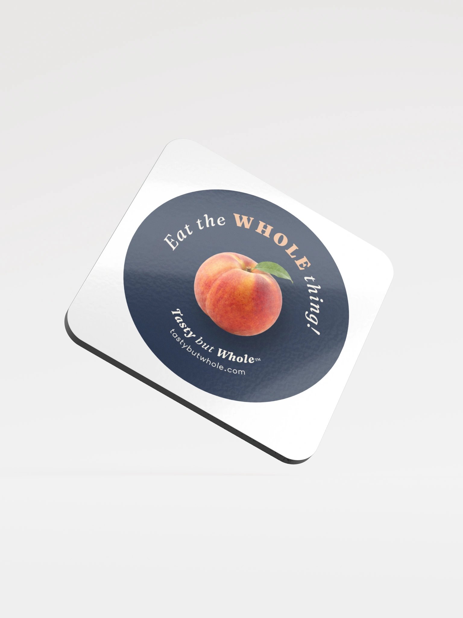 Eat the Whole Thing Coaster product image (1)