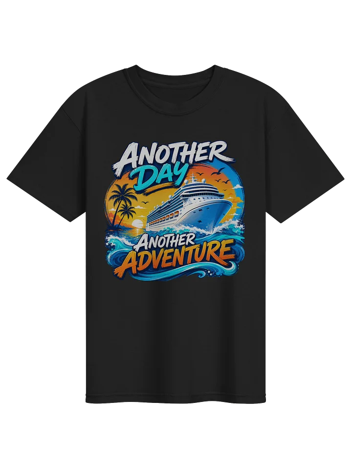 Another Day, Another Adventure Cruise T-Shirt | Premium Comfort Colors Edition product image (1)