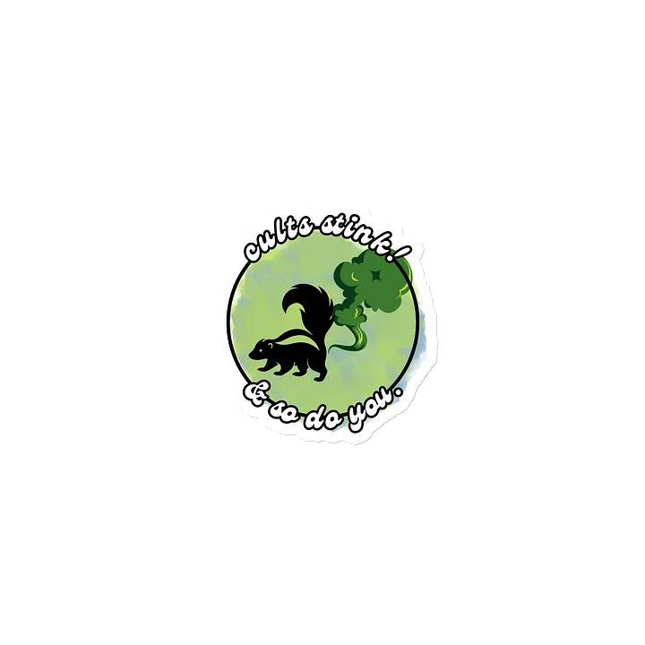 Cults Stink & so do you! (sticker) product image (1)