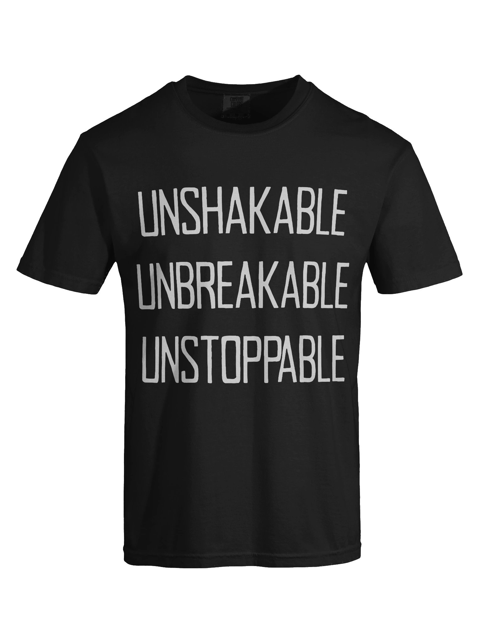 Unshakable Unbreakable Unstoppable Tee product image (3)